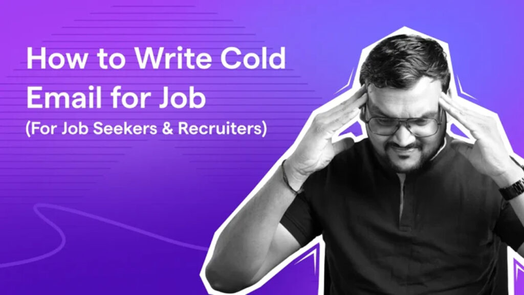 How to Write Cold Email for a Job (For Seekers & Recruiters) Main Image